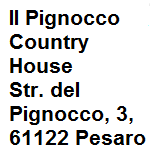 Albergo 4 stelle dispone camere con angolo cottura in casolare risalente al XVIII secolo la piscina e colazione inclusa, offre internet gratuito. Indirizzo della struttura: strada del pignocco 3 Pesaro tel. 0721 430162 - cell. 349 1328361/329 4703834