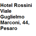 Albergo categoria 4 stelle, dispone di 66 camere, offre ai clienti la connessione ad internet gratuita. Indirizzo della struttura: vl. Marconi 44 Pesaro tel. 0721.32980 - fax 0721.31710