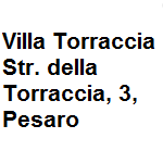 Albergo 4 stelle, si trova l'ingresso della vallata del foglia, a pochi minuti dal mare e dal centro storico di Pesaro, a poco pi di mezz'ora di macchina da Urbino e da Montefeltro. Villa torraccia con le sue sale e le sue 5 suite propone oggi uno straordinario modo di soggiornare una sosta presso amici tra natura alle porte di Pesaro. Indirizzo della struttura locanda di Villa torraccia strada della torraccia 3 Pesaro tel. 0721 21852 - cell. 3355231810 - fax 0721 403808